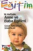 16 Haftalık Anne ve Baba Eğitimi
