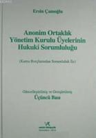 Anonim Ortaklık Yönetim Kurulu Üyelerinin Hukuki Sorumluluğu