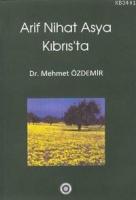 Arif Nihat Asya Kıbrıs'ta