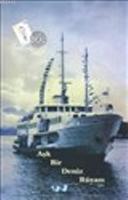 Aşk Bir Deniz Rüyası