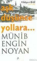 Aşk Düşünce Yollara