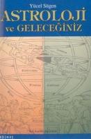 Astroloji ve Geleceğiniz