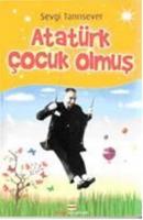 Atatürk Çocuk Olmuş
