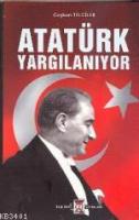 Atatürk Yargılanıyor
