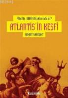 Atlantis'in Keşfi - Atlantis, Kıbrıs Açıklarında Mı?