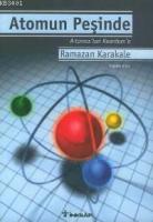 Atomun Peşinde