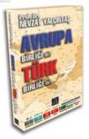Avrupa Birliği mi' Türk Birliği mi'