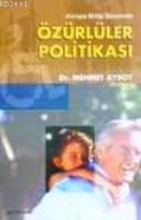 Avrupa Birliği Sürecinde Özürlüler Politikası