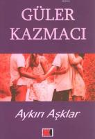 Aykırı Aşklar
