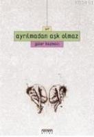 Ayrılmadan Aşk Olmaz