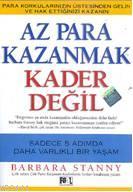 Az Para Kazanmak Kader Değil