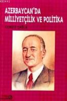 Azerbaycan'da Milliyetçilik ve Politika