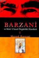 Barzani ve Kürt Ulusal Özgürlük Hareketi 1