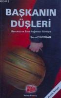Başkanın Düşleri