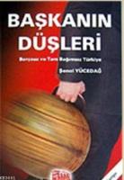 Başkanın Düşleri