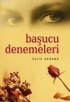 Başucu Denemeleri