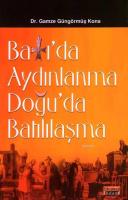Batı'da Aydınlanma Doğu'da Batılılaşma