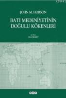 Batı Medeniyetinin Doğulu Kökenleri