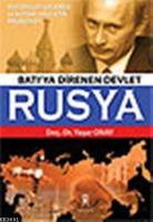 Batı'ya Direnen Devlet Rusya