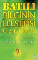 Batılı Bilginin Eleştirisi Üzerine
