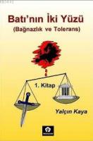 Batının İki Yüzü 1. Kitap