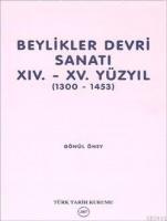 Beylikler Devri Sanatı