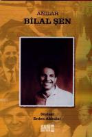 Anılar - Bilal Şen