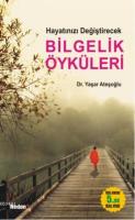 Hayatınızı Değiştirecek Bilgelik Öyküleri