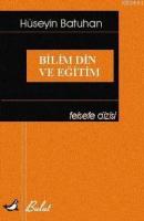 Bilim Din ve Eğitim