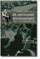 Bir Abdülhamid Müdafaanamesi