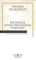 Bir İngiliz Afyon Tiryakisinin İtirafları