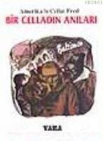 Bir Celladın Anıları