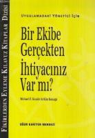 Bir Ekibe Gerçekten İhtiyacınız Var mı?