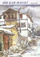 Bir Kar Masalı