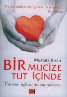 Bir Mucize Tut İçinde