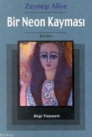 Bir Neon Kayması