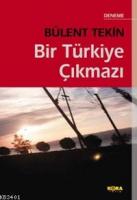 Bir Türkiye Çıkmazı