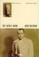 Bir Yalnız Adam - Edip Karahan