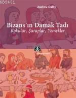 Bizans'ın Damak Tadı