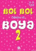 Bol Bol Öğren ve Boya 2 (2-3 Yaş)