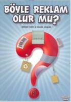Böyle Reklam Olur mu'