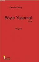 Böyle Yaşamalı