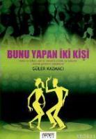 Bunu Yapan İki Kişi