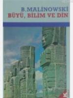 Büyü Bilim ve Din