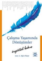 Çalışma Yaşamında Dönüşümler