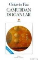 Çamurdan Doğanlar