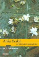 Çiçekler Susunca