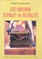 Cici Basının Sefalet ve Rezaleti