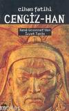 Cihan Fatihi Cengiz-Han