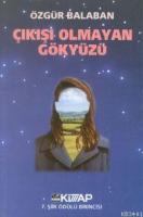 Çıkışı Olmayan Gökyüzü